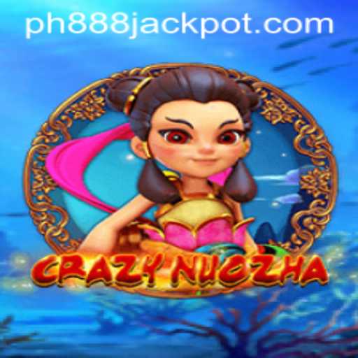 Exploring the World of CrazyNuoZha: A Fresh Gaming Experience with PH 888