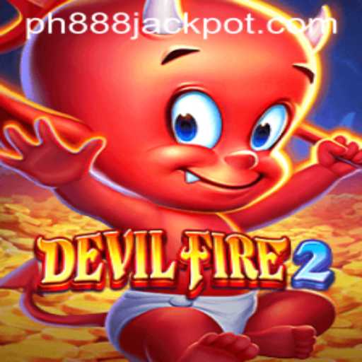 Unveiling the Thrilling World of DevilFire2: A Comprehensive Guide Featuring PH 888